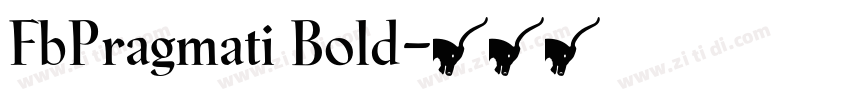 FbPragmati Bold字体转换
